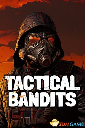 《后末日侠盗（TACTICAL BANDITS）》官方中文 SKIDROW镜像版[CN/TW/EN/JP]-1.jpg